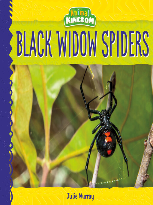 Title details for Black Widow Spiders by Julie Murray - Wait list